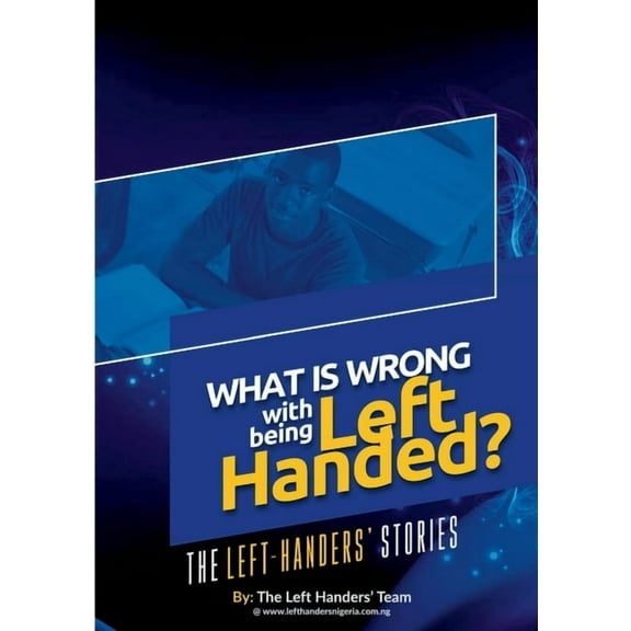 What Is Wrong With Being Left Handed, (Paperback)