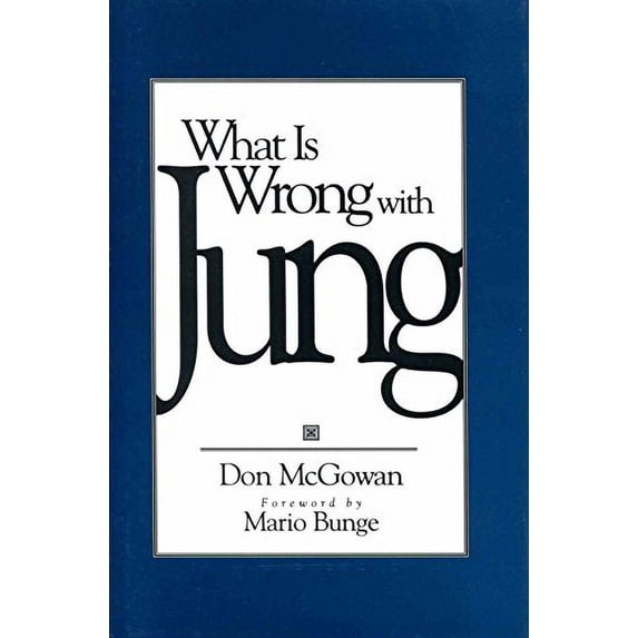 Pre-Owned What Is Wrong with Jung? (Hardcover) 0879758597 9780879758592
