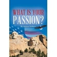 thumbnail image 1 of What Is Your Passion? : In the Light of Time and Eternity, 1 of 1