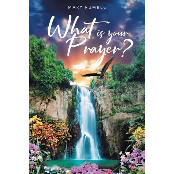 What Is Your Prayer?, (Paperback)