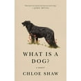 thumbnail image 1 of What Is a Dog? : A Memoir (Paperback), 1 of 1