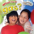 thumbnail image 1 of Pre-Owned What Is a Gas? (Hardcover) 0778707695 9780778707691, 1 of 1