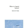 thumbnail image 1 of Pre-Owned What Is a Logical System? (Hardcover 9780198538592) by D M Gabbay, 1 of 1