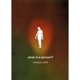 thumbnail image 1 of Pre-Owned What Is a Person?: Rethinking Humanity, Social Life, and the Moral Good from the Person Up (Hardcover) 0226765911 9780226765914, 1 of 1
