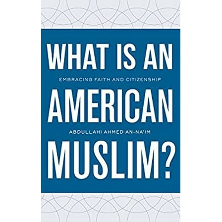 Pre-Owned What Is an American Muslim?: Embracing Faith and Citizenship (Hardcover) 0199895694 9780199895694