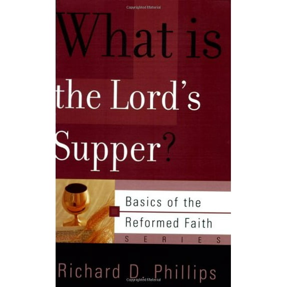Pre-Owned What Is the Lord's Supper? (Paperback) 0875526470 9780875526478