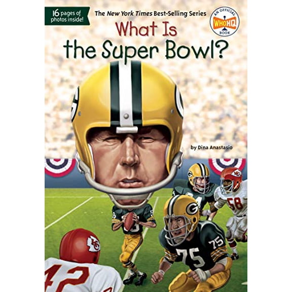 Pre-Owned What Is the Super Bowl? (Paperback) 0448486954 9780448486956
