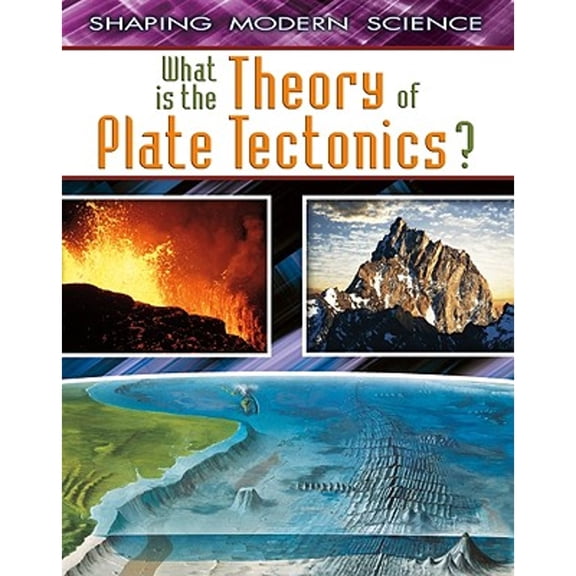 Pre-Owned What Is the Theory of Plate Tectonics? (Paperback) 0778772098 9780778772095