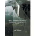 thumbnail image 1 of What Is to Be Done about Crime and Punishment?: Towards a 'Public Criminology', (Paperback), 1 of 1