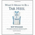 thumbnail image 1 of Pre-Owned What It Means to Be a Tar Heel: Roy Williams and North Carolina's Greatest Players (Hardcover) 1600783783 9781600783784, 1 of 1