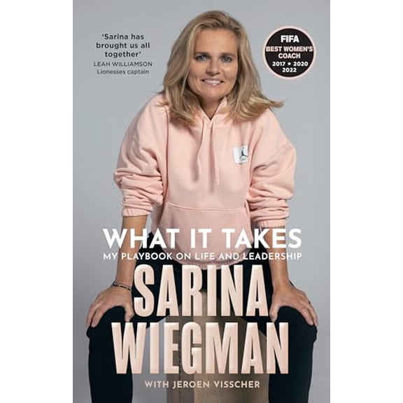 Pre-Owned What It Takes: My Playbook on Life and Leadership (Hardcover) 0008648042 9780008648046