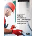 thumbnail image 1 of What It's Worth: Valuing Residential and Commercial Construction Companies, 1 of 1