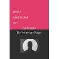 thumbnail image 1 of What Jake Flake Did : A Novella (Paperback), 1 of 1