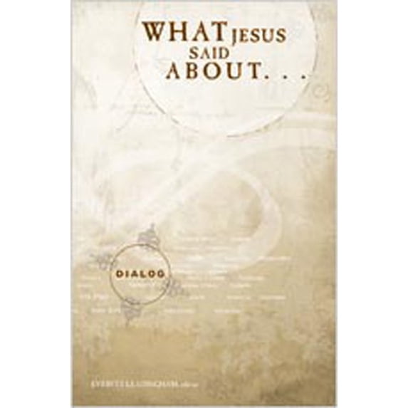 Pre-Owned What Jesus Said About... (Paperback) 0834111713 9780834111714