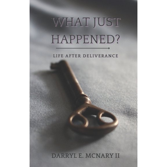 What Just Happened?: Life After Deliverance, (Paperback)