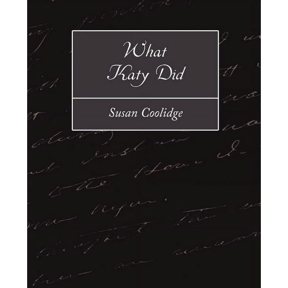 What Katy Did (Paperback)