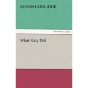 What Katy Did, Paperback