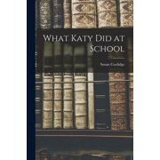 What Katy Did at School, Paperback