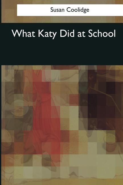 What Katy Did at School (Paperback)