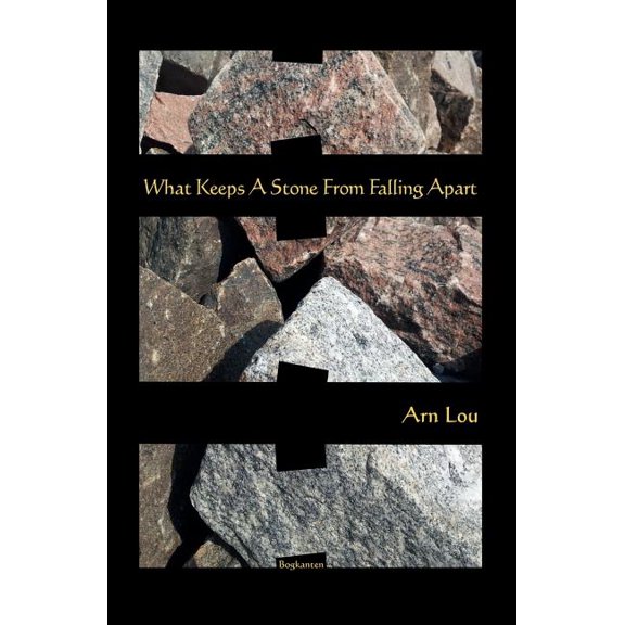 What Keeps A Stone From Falling Apart (Paperback)