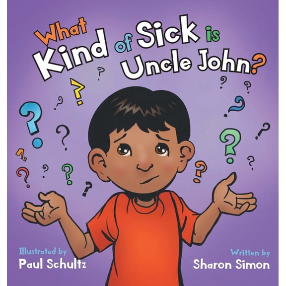 What Kind of Sick is Uncle John?, (Hardcover)