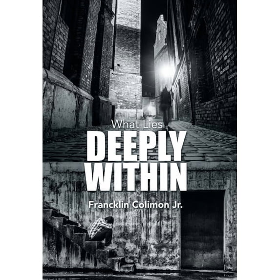 What Lies Deeply Within