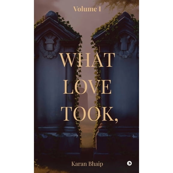 What Love Took,, (Hardcover)