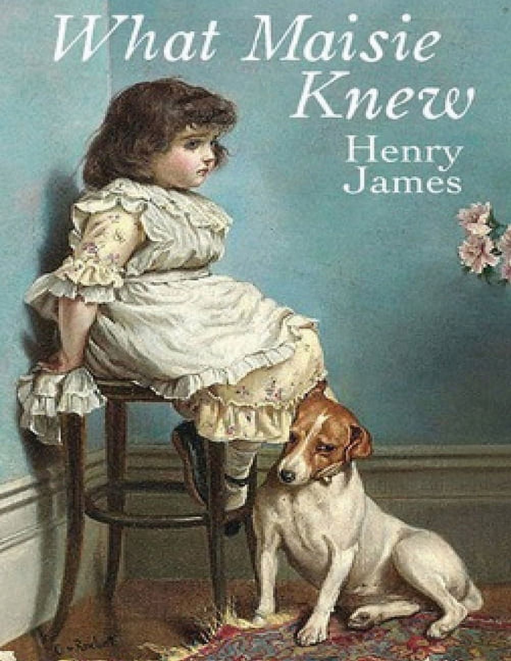 What Maisie Knew (Annotated) (Paperback)