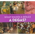 thumbnail image 1 of Pre-Owned What Makes a Degas a Degas? (Hardcover) 0670035718 9780670035717, 1 of 1