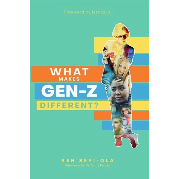 What Makes Gen Z Different?: How To Lead And Parent The Gen Z - Understanding This Eccentric Generation, Maximizing Thei, (Paperback)