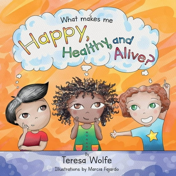 What Makes Me Happy Healthy and Alive?, (Paperback)