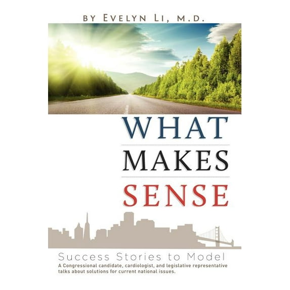 What Makes Sense : Success Stories to Model