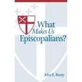 thumbnail image 1 of Pre-Owned What Makes Us Episcopalians? (Paperback) 0819213020 9780819213020, 1 of 1
