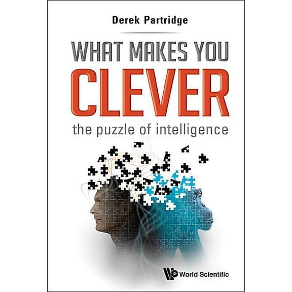 What Makes You Clever: The Puzzle of Intelligence, (Paperback)