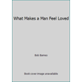 thumbnail image 1 of Pre-Owned What Makes a Man Feel Loved (Hardcover) 0739406337 9780739406335, 1 of 1