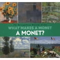 thumbnail image 1 of Pre-Owned What Makes A Monet A Monet? (Hardcover) 067003570X 9780670035700, 1 of 1