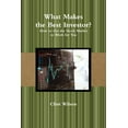 thumbnail image 1 of What Makes the Best Investor? How to Get the Stock Market to Work for You, (Paperback), 1 of 1