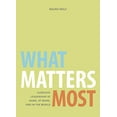 thumbnail image 1 of Pre-Owned What Matters Most: Everyday Leadership at Home, at Work, and in the World Paperback, 1 of 1
