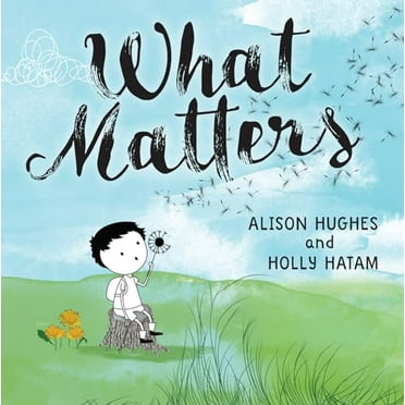 Pre-Owned What Matters (Paperback) 1459826418 9781459826410