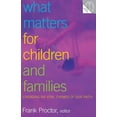 thumbnail image 1 of Pre-Owned What Matters for Children and Families (Paperback) 0829818642 9780829818642, 1 of 1