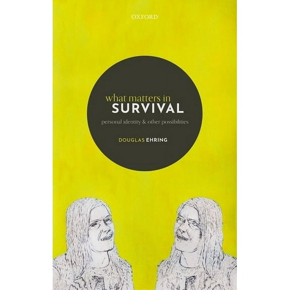 What Matters in Survival: Personal Identity and Other Possibilities, (Hardcover)