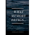 thumbnail image 1 of What Memory Brings: Part Two of The Dunahue Project (Paperback), 1 of 1