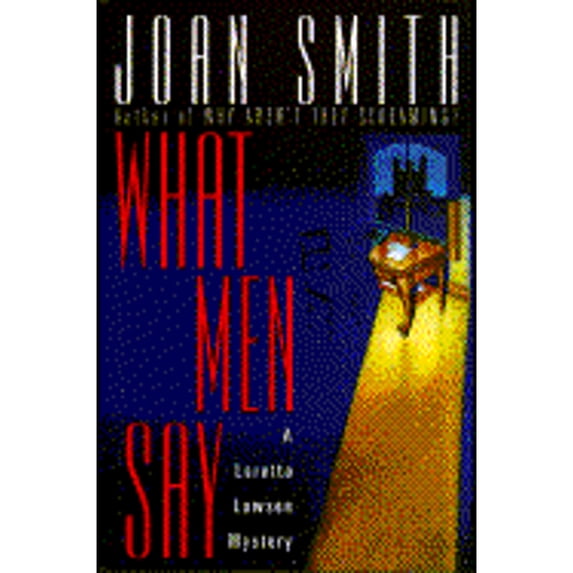 Pre-Owned What Men Say (Hardcover) 0449909204 9780449909201