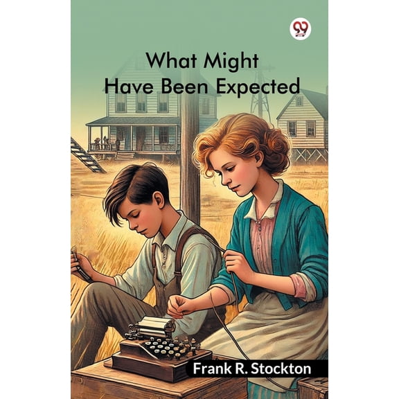 What Might Have Been Expected, (Paperback)