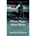 thumbnail image 1 of What Might Have Been (Paperback), 1 of 1