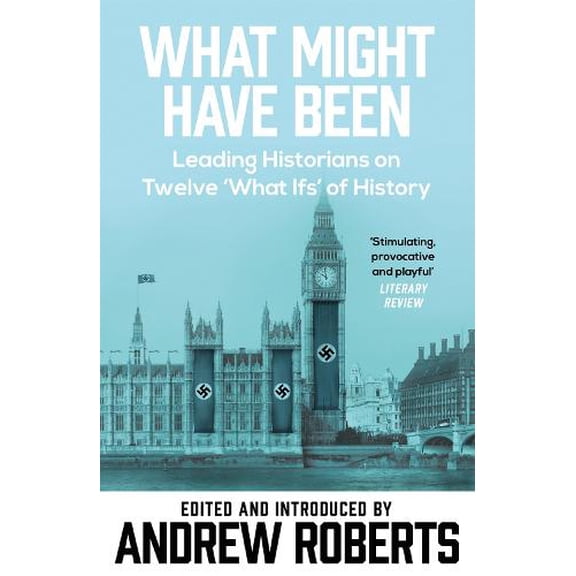 Pre-Owned What Might Have Been?: Leading Historians on Twelve 'What Ifs' of History (Phoenix Paperback Series) Paperback