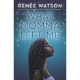 thumbnail image 1 of Pre-Owned What Momma Left Me (Paperback) 1681199491 9781681199498, 1 of 1