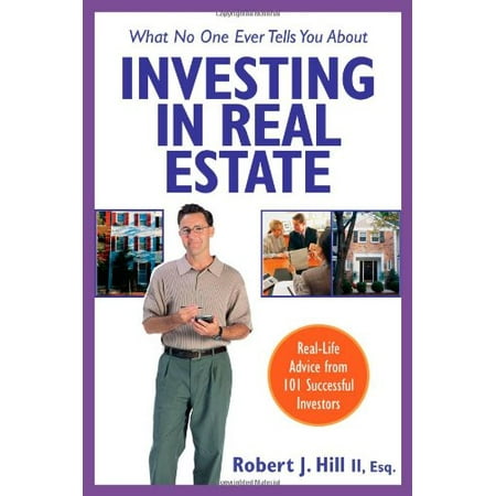 Pre-Owned What No One Ever Tells You About Investing in Real Estate : Real-Life Advice from 101 Successful Investors (Paperback) 0793195160 9780793195169
