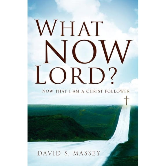 What Now Lord?, (Paperback)