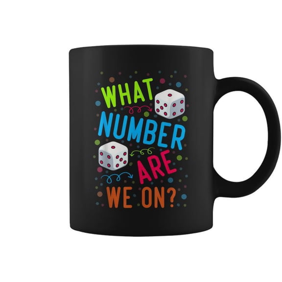 What Number Are We On Bunco Dice Game Night Player Coffee Mugs